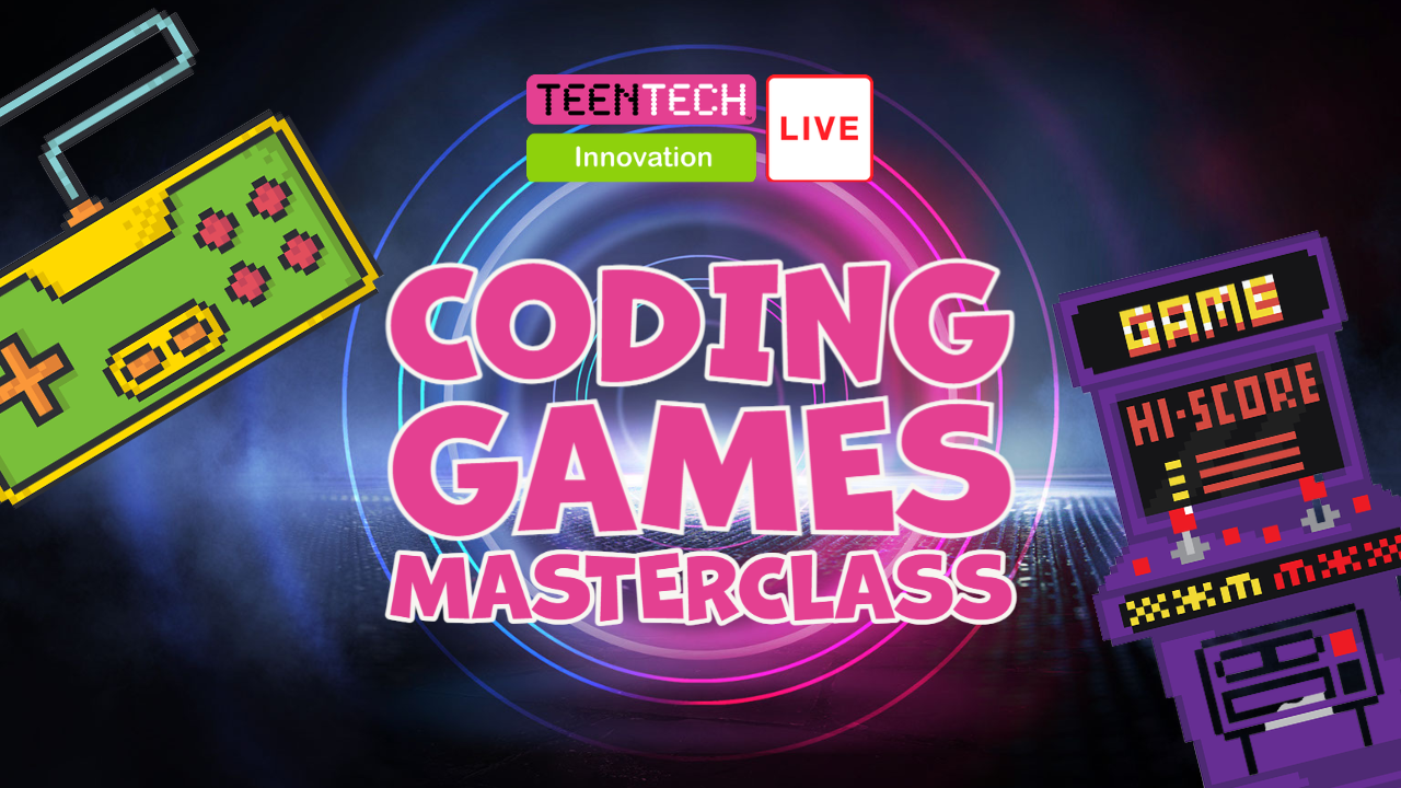TeenTech Coding Games Masterclass
